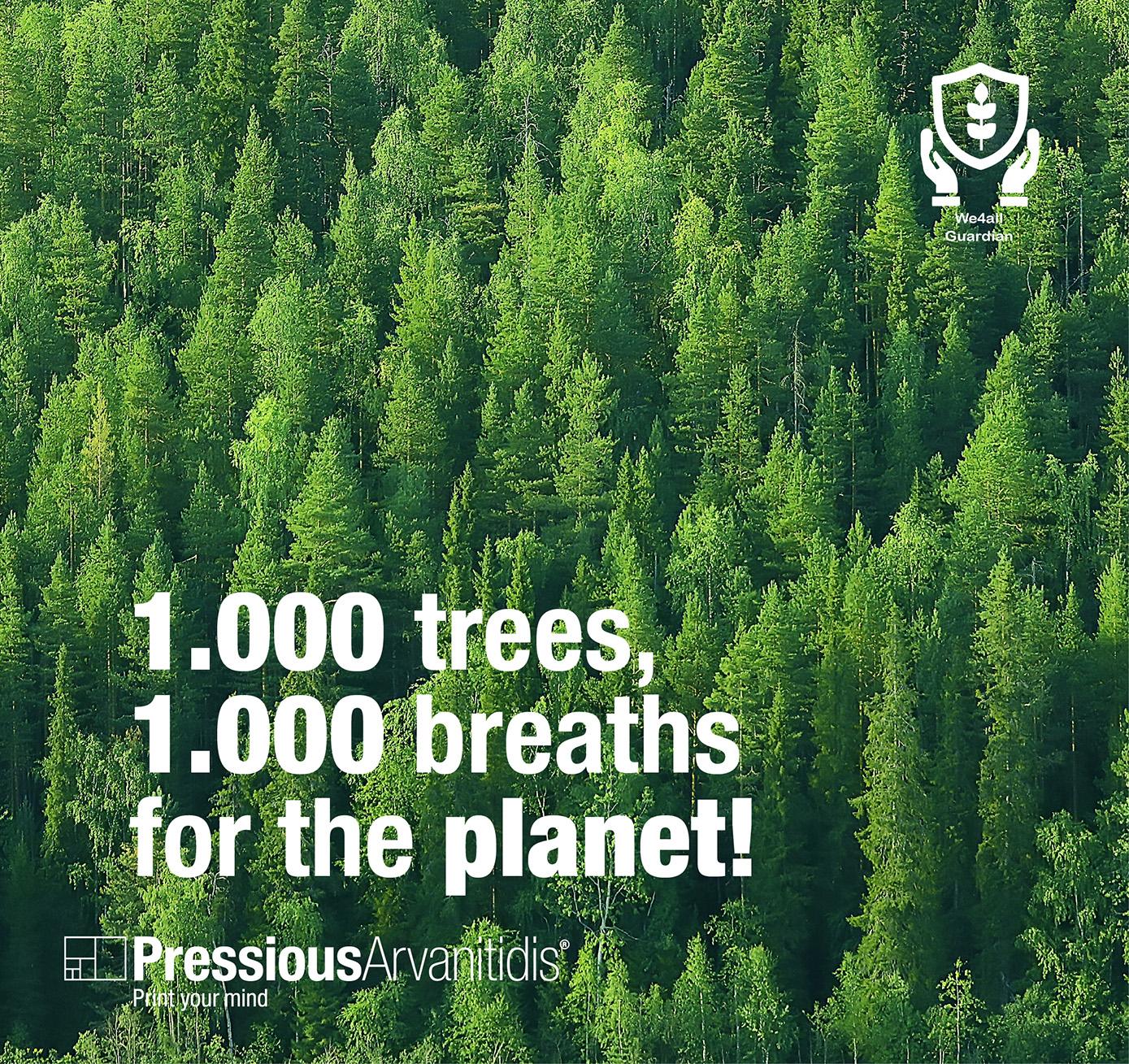 1.000 trees, 1.000 breaths for the planet!